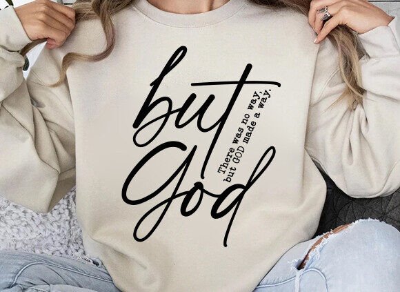 But God SVG: Faith Graphics for T-Shirt Designs