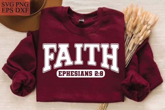 Faith Ephesians 28 SVG: Graphics for T-Shirt Designs