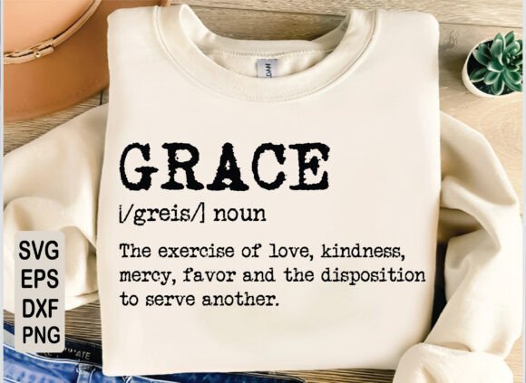 Grace Definition SVG: Faith Graphics for T-Shirt Designs