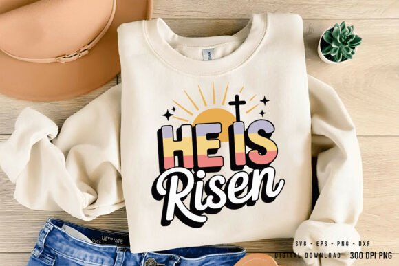 He Is Risen Graphics for T-Shirt Designs