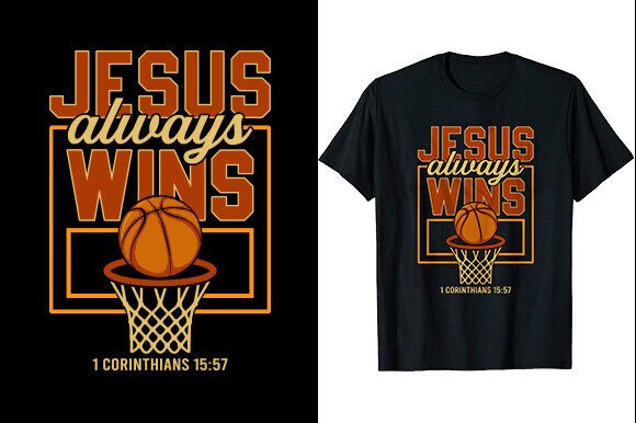 Jesus Always Wins Basketball T-Shirt Graphics Review