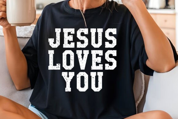 Jesus Loves You Christian SVG PNG for T-Shirt Designs