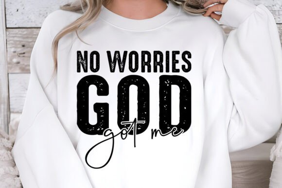 No Worries God Graphics for Christian T-Shirt Designs